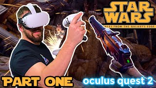 Star Wars Tales from the Galaxys Edge Gameplay on Oculus Quest 2  PART 1 [upl. by Aihseyk]