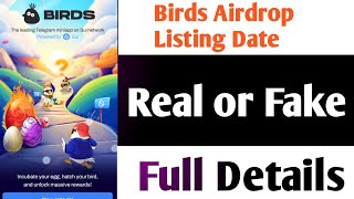 Birds Airdrop Listing Date  Birds Airdrop Withdrawal  Birds Airdrop Real or Fake Price Prediction [upl. by Eek]