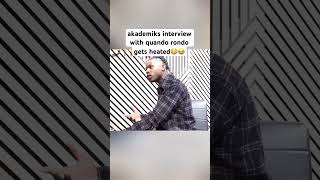 akademiks interview with quando rondo gets heated😂😳 [upl. by Grizelda]