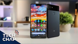 Pixel 3 XL Full Review  Dont Buy It  The Tech Chap [upl. by Suu]