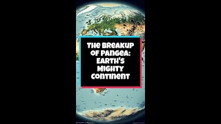 The Breakup of Pangea Earths Mighty Continent facts pangea [upl. by Cutter859]