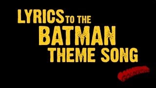 Goldentusks Batman Theme Song Lyrics [upl. by Kirre]