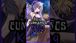 ¡Cumpleaños Keqing ¡2024 [upl. by Garzon]