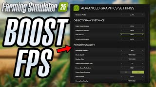 Farming Simulator 25  How To BOOST FPS  FS25 BEST GRAPHICS SETTINGS [upl. by Enila]