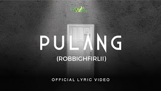 Wali  Pulang Robbighfirlii Full Lirik [upl. by Owens]