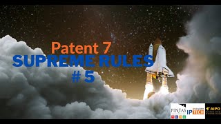 Patent Supreme Rules 5 Evaluate Your Patent’s Worth [upl. by Llimaj]