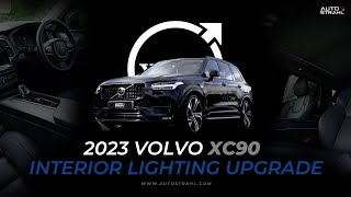 2023 VOLVO XC90  Interior Ambient Lighting Upgrade  AUTOSTRAHL [upl. by Albertina]