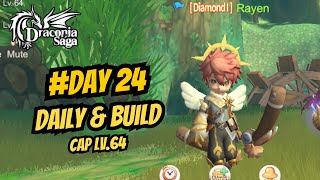 Day 24 Daily amp Build Cap Lv64  Draconia Saga Sea [upl. by Harad]