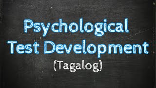 Psychological Test Development  Paano Ginagawa ang mga Psychological Test  Taglish [upl. by Seed]