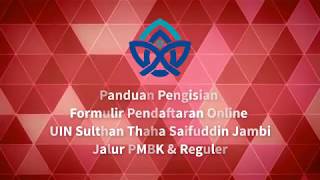 Panduan Pendaftaran Online Mahasiswa Baru UIN Sulthan Thaha Saifuddin Jambi [upl. by Romalda]