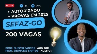 Concurso Auditor SEFAZGO AUTORIZADO 200 VAGAS [upl. by Aciruam]