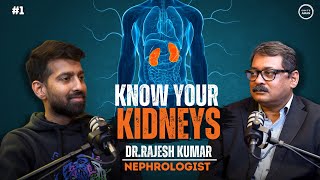 Know Your Kidneys  Nephrologist  Dr Rajesh Kumar [upl. by Odraude]