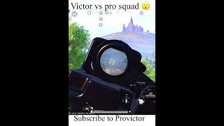 Victor vs pro squad 😮bgmi viralshorts [upl. by Sheilah267]