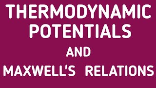 Thermodynamic potentials and Maxwells relationsbsc physicstrendingengineering physics [upl. by Malanie]