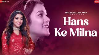 haske milna toh aadat thi  hans ke milna song  hans ke milana  Nishtha Sharma [upl. by Adnim835]