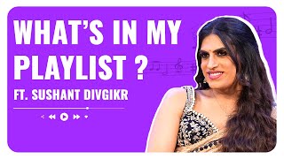 Sushant Divgikrs Whats In My Playlist  Rani KoHENurs Singing  SushantDivgikarRaniKohenur [upl. by Eeryk]