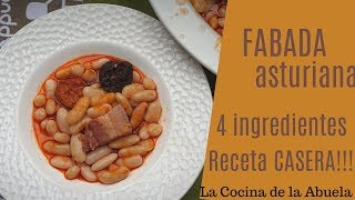 Fabada asturiana con solo 4 ingredientes La Cocina de la Abuela [upl. by Allare163]