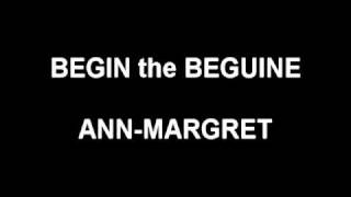 Begin the Beguine  AnnMargret [upl. by Braeunig710]