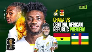 Ghana Vs Central African Republic Preview [upl. by Hewett347]