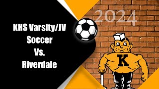 KHS VarsityJV Soccer Vs Riverdale [upl. by Marline]