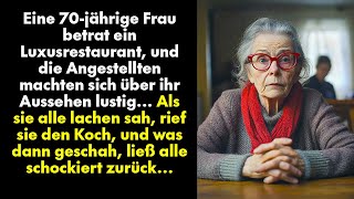 Eine 70jährige Frau betrat ein Luxusrestaurant und die Angestellten machten sich über ihr Aussehen [upl. by Pelmas128]