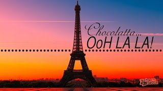 CHOCOLATTA  OoH LA LA [upl. by Llerrud]