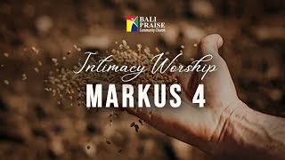 Intimacy Worship  MARKUS 4 [upl. by Elmore]