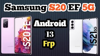 Samsung S20 EF 5G Frp Remove  SMG781B Android 13 Frp  Samsung Frp New Method [upl. by Silver]