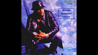 Menelik  Bye Bye Dj LuDo extended version [upl. by Venterea]