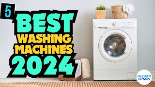 ✅BEST Washing Machines in 2024 ✅ My Special Picks Of The Year So Far [upl. by Irma]