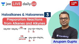 JEE Haloalkanes amp Haloarenes L3  Class 12  Unacademy JEE  JEE Chemistry  Anupam Gupta [upl. by Lanta]