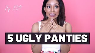 5 UGLY PANTIES YOU NEED TO AVOID TO LOOK GOOD  Best Life Advice EVER  How I Do Things [upl. by Bridie73]