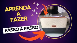 Como fazer uma linda necessaire fácil passo a passo [upl. by Wanda980]