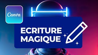 Canva IA  Ecriture Magique  10 Intelligences Artificielles à Connaitre sur Canva en 2023 [upl. by Nyrol503]