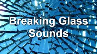 Breaking Glass  Smashing Window  Breaking Mirror Sound Effect [upl. by Sel]