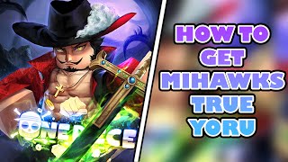 AOPG How To Get Mihawks True Yoru FULL YORU V3 UPDATE [upl. by Nonez843]