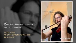 Hilary Hahn • Barber 3rd Mvt PRACTICE [upl. by Shawn]