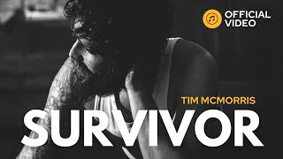 Survivor Official Video — Tim McMorris [upl. by Maureene224]