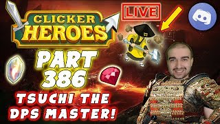 Clicker Heroes Walkthrough Guide Pt 386  TSUCHI THE DPS MASTER  PC Gameplay [upl. by Akzseinga]