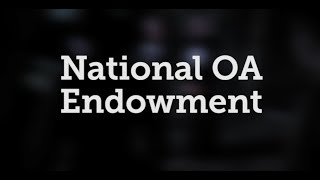 Create a Legacy — National OA Endowment [upl. by Gabrielli433]