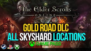 The Elder Scrolls Online Gold Road DLC  All Skyshard Locations  West Weald [upl. by Bonilla]