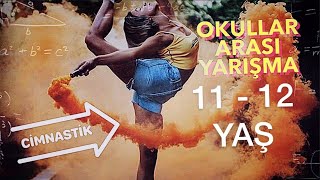 Cimnastikte Okullar Arası Yarışma Yer Serisi 11 12 yaş  Gymnastics Competition Floor Routine [upl. by Lananna]