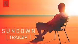 SUNDOWN  Official Trailer  Bleecker Street [upl. by Nagah]