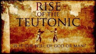 RISE OF THE TEUTONIC  Full Short Film [upl. by Fidele733]