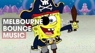 Melbourne Bounce SpongeBob  SquarePants AdryxG Remix [upl. by Rebme611]