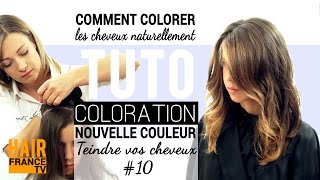 Tuto Coloration  La coloration des cheveux naturellement HAIRFrance TV [upl. by Mot]