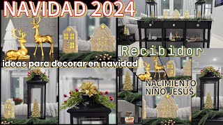 🎄🎁 DECORACIÓN DE RECIBIDOR Ó MESA DE ENTRADA PARA NAVIDAD 2024 DECORACIÓN NAVIDEÑA 🎄🎁 [upl. by Kenta598]