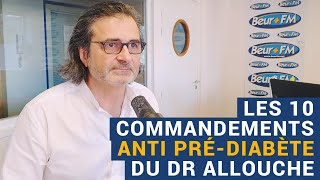 AVS quotLes 10 commandements anti prédiabètequot  Dr Réginald Allouche [upl. by Anehc]