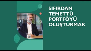 SIFIRDAN TEMETTÜ PORTFÖYÜ OLUŞTURMAK [upl. by Bowrah]