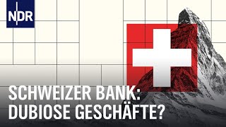 Suisse Secrets Schmutziges Geld  Doku amp Reportage  NDR Doku [upl. by Hafital]